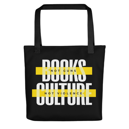 Default Title Books not Guns, Culture not Violence Tote Bag by Design Express