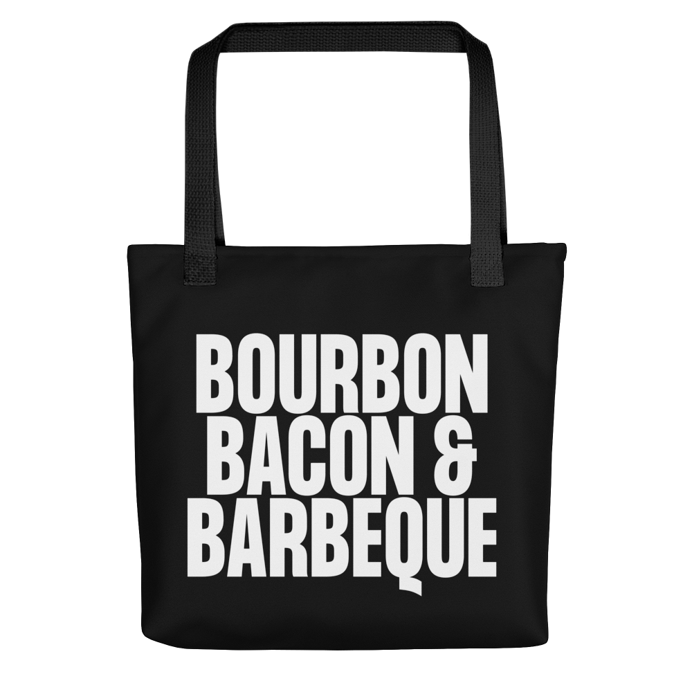 Bourbon Bacon & Barbeque (Funny) Tote Bag