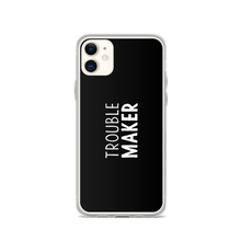 iPhone 11 Trouble Maker (Funny) iPhone Case by Design Express