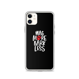 iPhone 11 Wag More Bark Less (Dog lover) Funny iPhone Case by Design Express