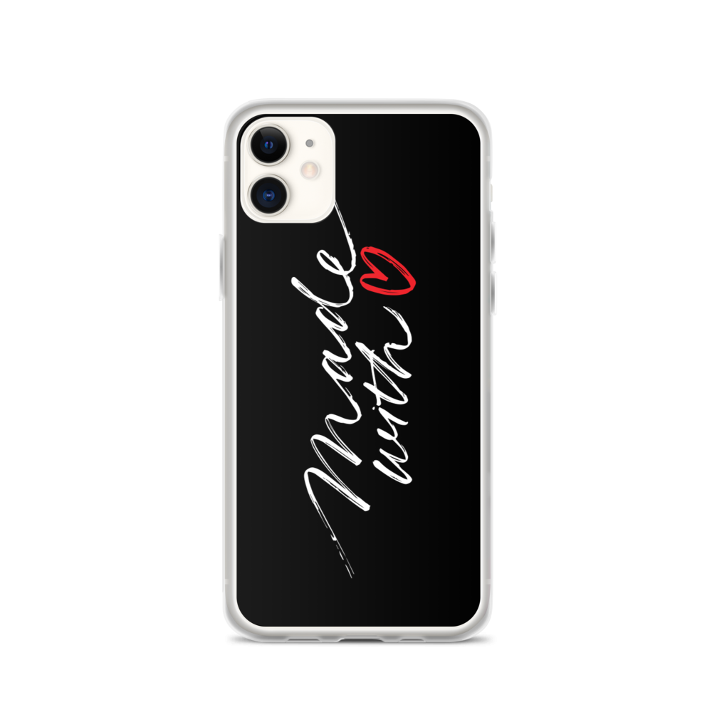 iPhone 11 Made With Love (Funny) iPhone Case by Design Express