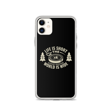 iPhone 11 Life Is Short, World is Wide iPhone Case by Design Express