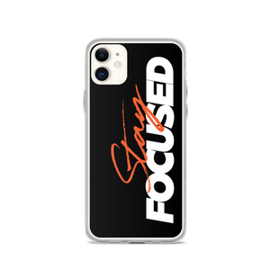 iPhone 11 Stay Focused (Motivation) iPhone Case by Design Express