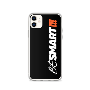 iPhone 11 Be Smart (Motivation) iPhone Case by Design Express