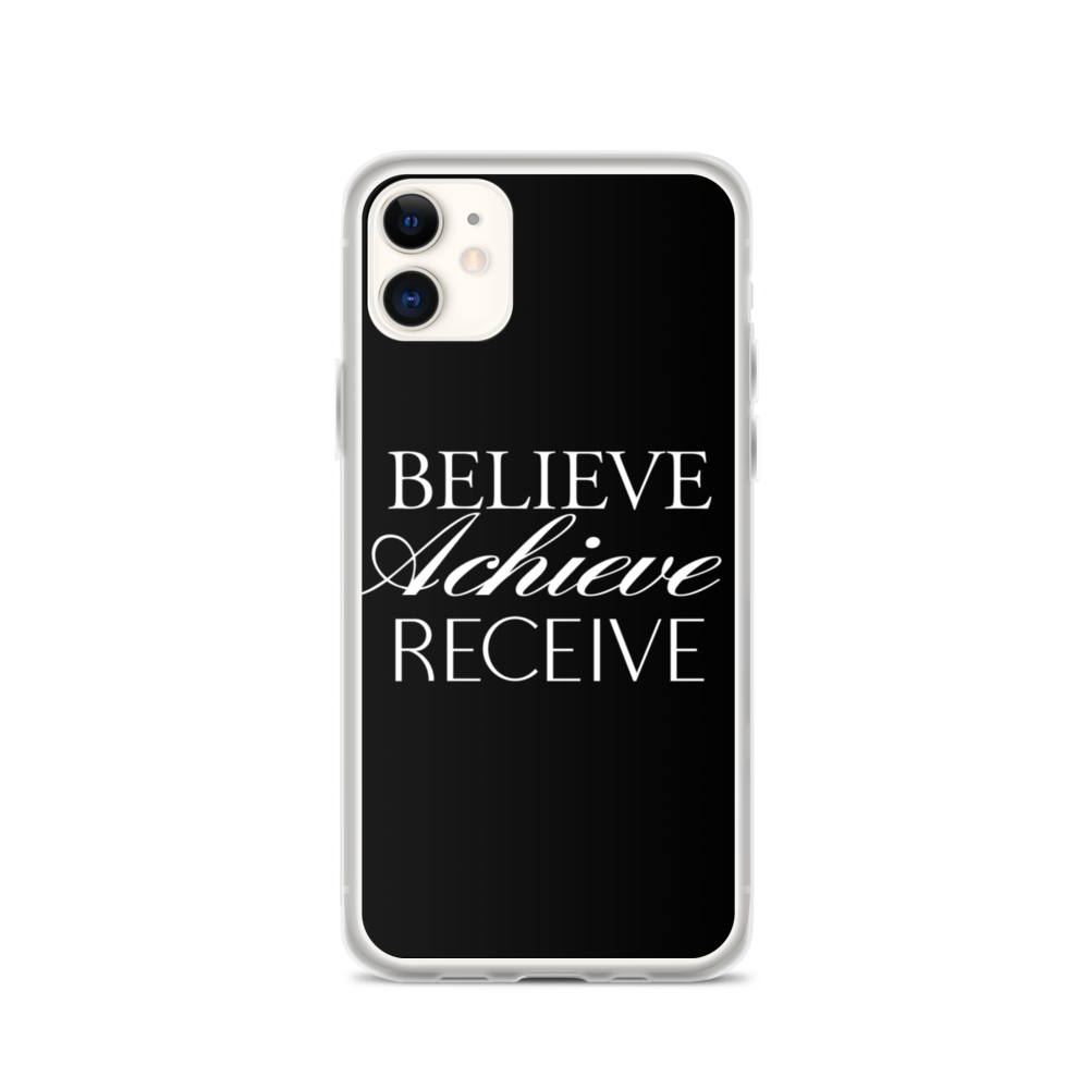iPhone 11 Believe Achieve Receieve iPhone Case by Design Express