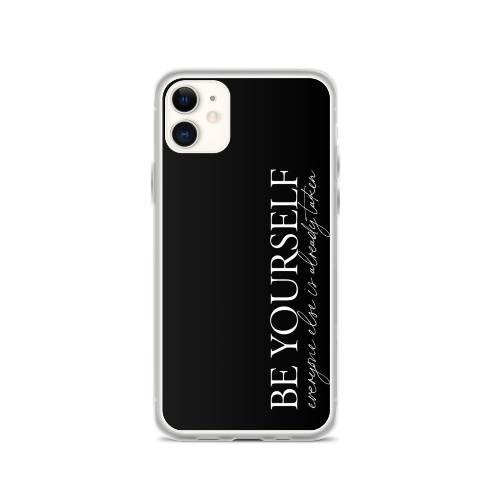 iPhone 11 Be Yourself Quotes iPhone Case by Design Express