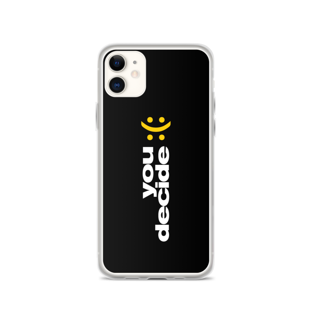 iPhone 11 You Decide (Smile-Sullen) iPhone Case by Design Express