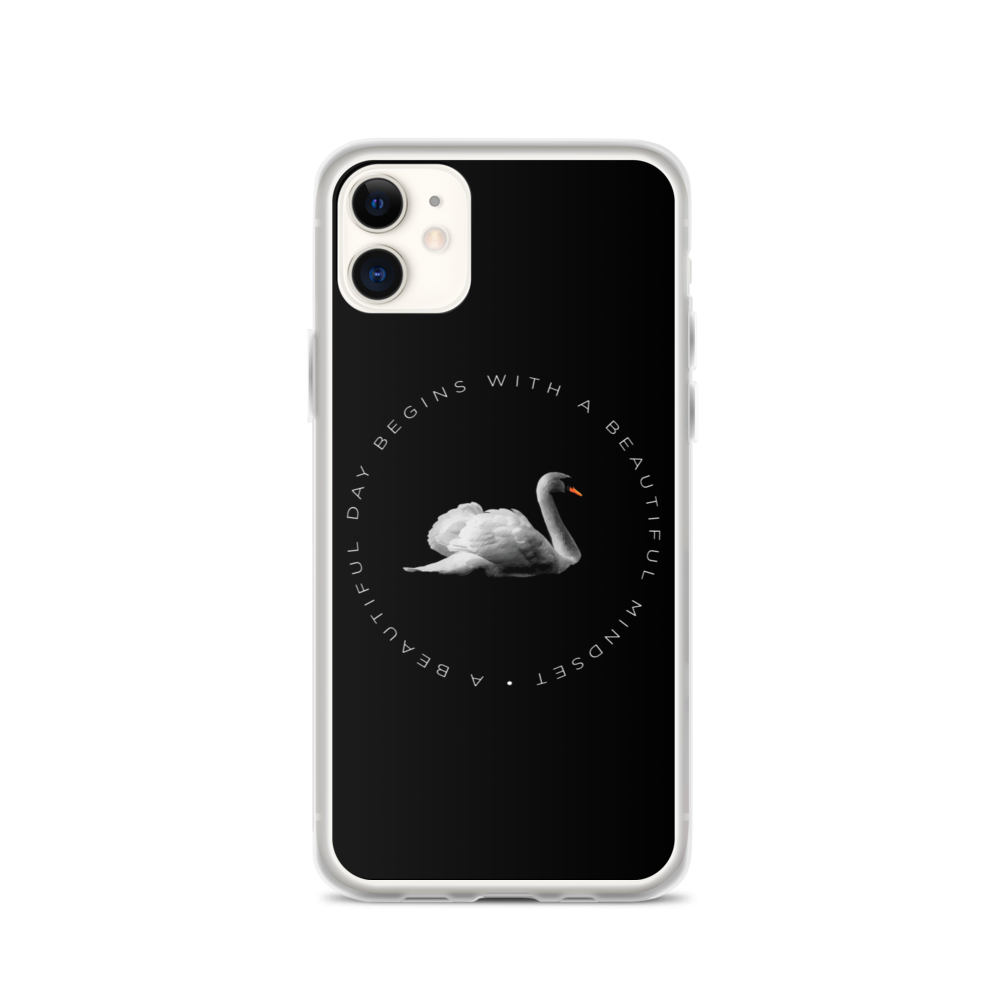 iPhone 11 a Beautiful day begins with a beautiful mindset iPhone Case by Design Express