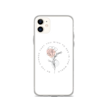 iPhone 11 Be the change that you wish to see in the world White iPhone Case by Design Express