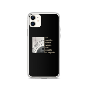 iPhone 11 Art speaks where words are unable to explain iPhone Case by Design Express