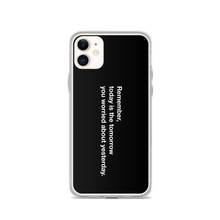iPhone 11 Remember Quotes iPhone Case by Design Express