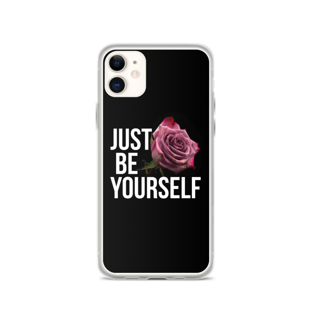 iPhone 11 Just Be Yourself iPhone Case by Design Express