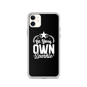 iPhone 11 Be Your Own Sparkle iPhone Case by Design Express