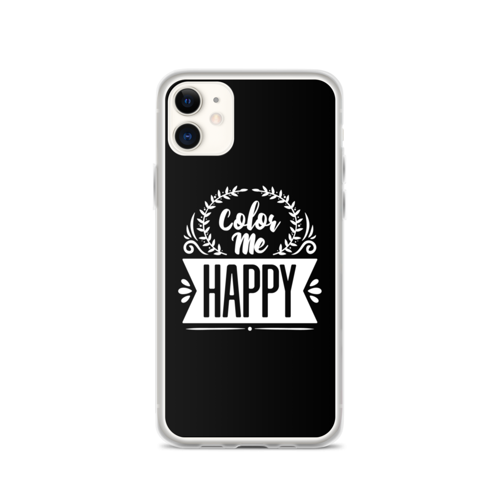 iPhone 11 Color Me Happy iPhone Case by Design Express