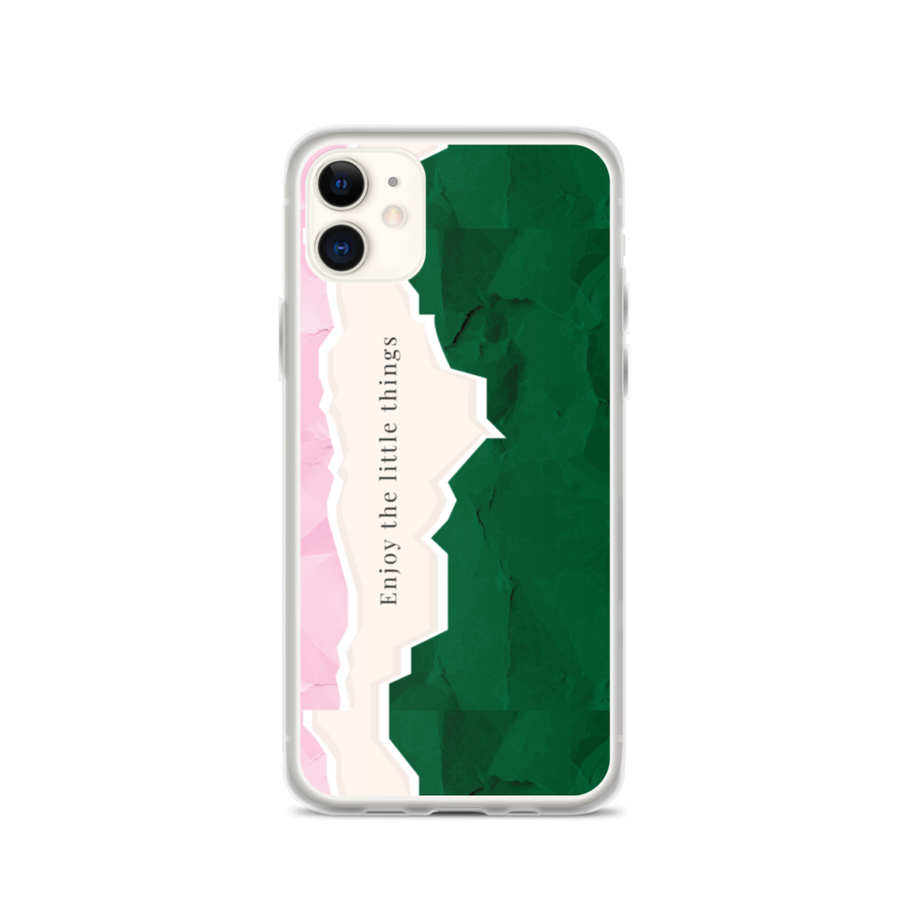 iPhone 11 Enjoy the little things iPhone Case by Design Express