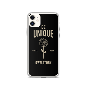 iPhone 11 Be Unique, Write Your Own Story iPhone Case by Design Express