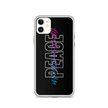 iPhone 11 Peace is the Ultimate Wealth iPhone Case by Design Express