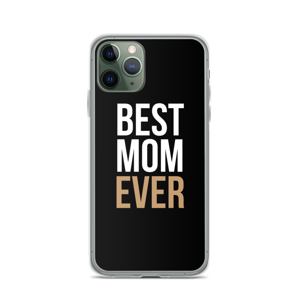 Best Mom Ever (Funny Mother Day) iPhone Case – Design Express Best Mom Ever (Funny Mother Day) iPhone Case – Design Express