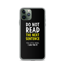 iPhone 11 Pro Do Not Read The Next Sentence iPhone Case by Design Express