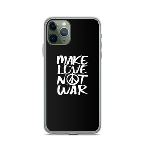 iPhone 11 Pro Make Love Not War (Funny) iPhone Case by Design Express