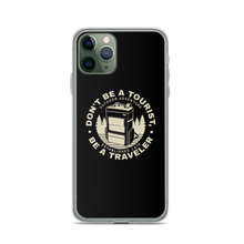 iPhone 11 Pro Don't Be Tourist, Be A Traveller iPhone Case by Design Express