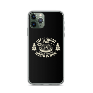 iPhone 11 Pro Life Is Short, World is Wide iPhone Case by Design Express