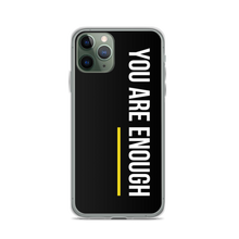 iPhone 11 Pro You are Enough (condensed) iPhone Case by Design Express