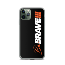 iPhone 11 Pro Be Brave (Motivation) iPhone Case by Design Express