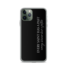 iPhone 11 Pro Every saint has a past (Quotes) iPhone Case by Design Express