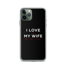 iPhone 11 Pro I Love My Wife (Funny) iPhone Case by Design Express