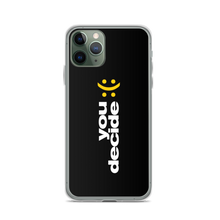 iPhone 11 Pro You Decide (Smile-Sullen) iPhone Case by Design Express