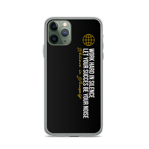 iPhone 11 Pro Work hard in silence iPhone Case by Design Express