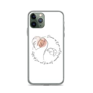 iPhone 11 Pro Dream as if you will live forever iPhone Case by Design Express