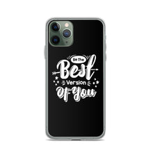 iPhone 11 Pro Be the Best Version of You iPhone Case by Design Express