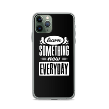 iPhone 11 Pro Learn Something New Everyday iPhone Case by Design Express