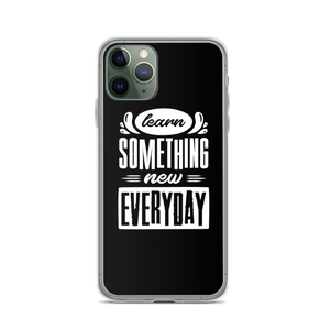 iPhone 11 Pro Learn Something New Everyday iPhone Case by Design Express