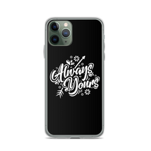 iPhone 11 Pro Always Yours iPhone Case by Design Express