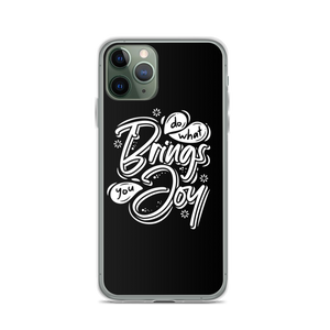 iPhone 11 Pro Do What Bring You Enjoy iPhone Case by Design Express