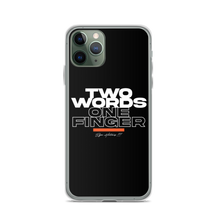 iPhone 11 Pro Two Words One Finger iPhone Case by Design Express