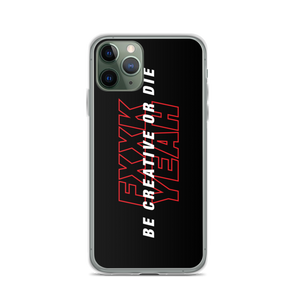 iPhone 11 Pro Be Creative or Die iPhone Case by Design Express