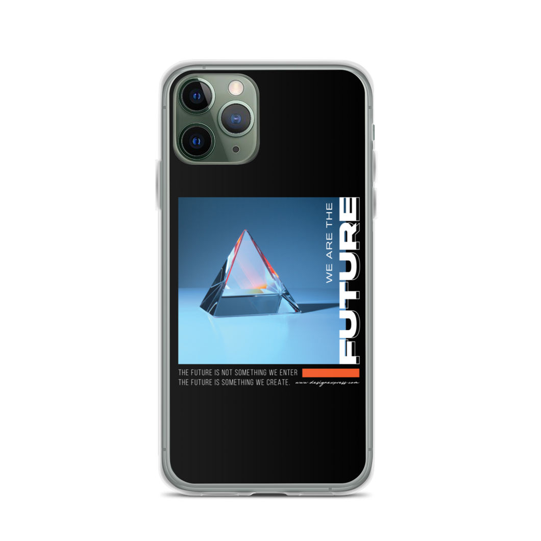 iPhone 11 Pro We are the Future iPhone Case by Design Express