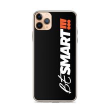 iPhone 11 Pro Max Be Smart (Motivation) iPhone Case by Design Express