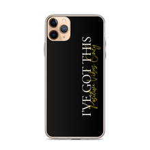 iPhone 11 Pro Max I've got this (motivation) iPhone Case by Design Express