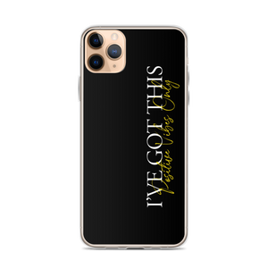 iPhone 11 Pro Max I've got this (motivation) iPhone Case by Design Express