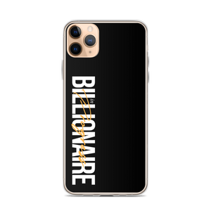 iPhone 11 Pro Max Billionaire in Progress (motivation) iPhone Case by Design Express