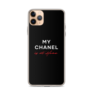 iPhone 11 Pro Max My Chanel is at Home (Funny) iPhone Case by Design Express