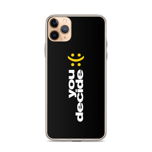 iPhone 11 Pro Max You Decide (Smile-Sullen) iPhone Case by Design Express