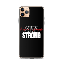 iPhone 11 Pro Max Stay Strong, Believe in Yourself iPhone Case by Design Express
