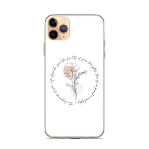 iPhone 11 Pro Max the happiness of your life deppends upon the quality of your thoughts iPhone Case by Design Express