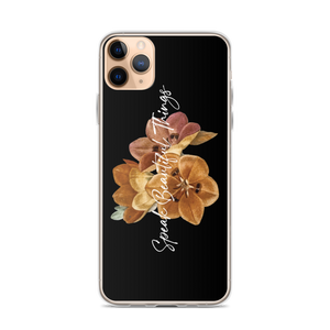 iPhone 11 Pro Max Speak Beautiful Things iPhone Case by Design Express